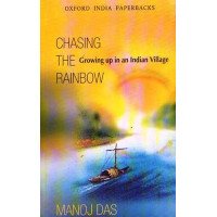 Chasing The Rainbow: Growing Up In An Indian Village