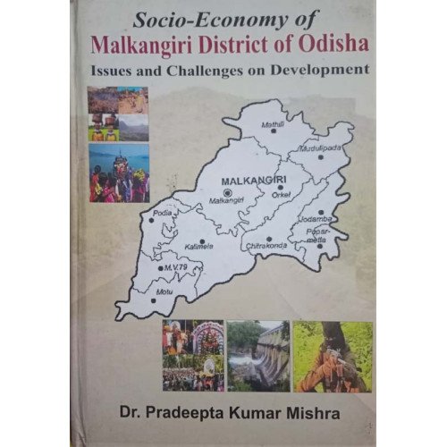 Socio Economy Of Malkangiri District Of Odisha