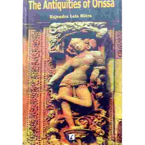 The Antiquities Of Orissa