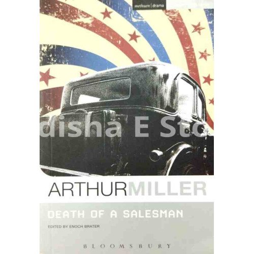 Arthur Miller : Death of a Salesman