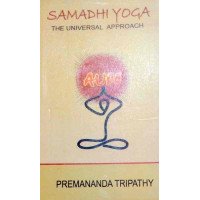 Samadhi Yoga The Universal Approach