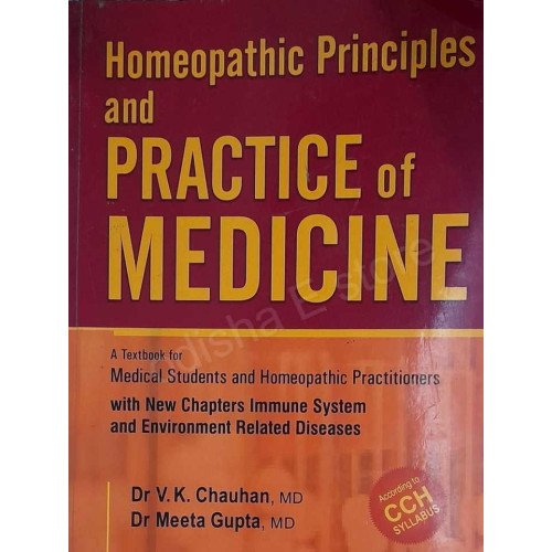 Homeopathic Principles and PARACTICE of MEDICINE